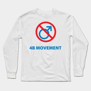 4b movement Long Sleeve T-Shirt